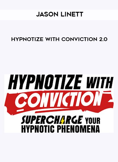 [Download Now] Jason Linett - Hypnotize With Conviction 2.0
