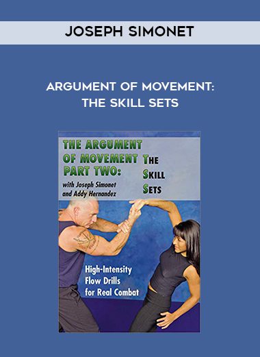 Joseph Simonet – Argument Of Movement: The Skill Sets