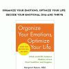 Margaret Moore and Edward Phillips – Organize Your Emotions