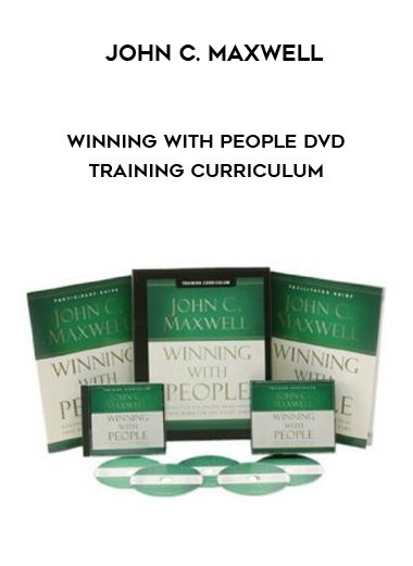 [Download Now] John C. Maxwell - Winning With People DVD Training Curriculum