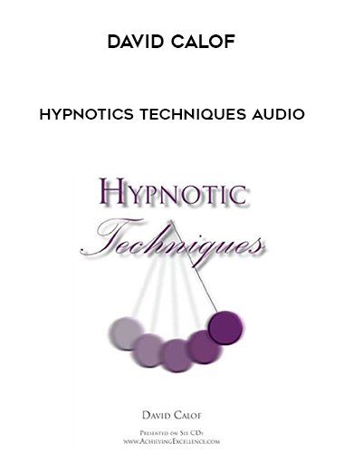 [Download Now] David Calof – Hypnotics Techniques Audio
