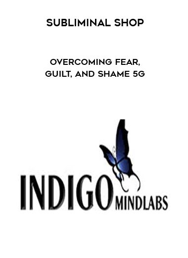 [Download Now] Subliminal Shop Overcoming Fear