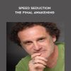 [Download Now] Ross Jeffries - Speed Seduction: The Final Awakening