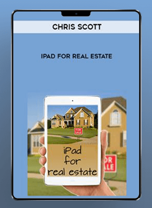 Chris Scott - iPad for Real Estate