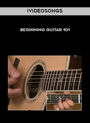 iVideoSongs – Beginning Guitar 101