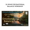 lee Holden – Qi Gong for Emotional Balance Workshop