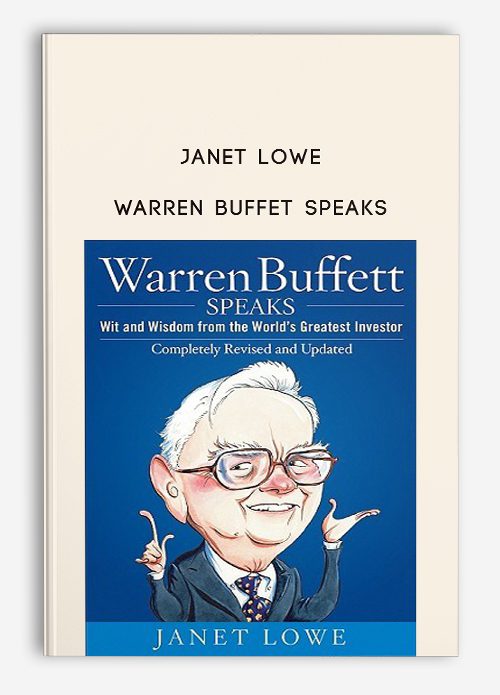 Janet Lowe – Warren Buffet Speaks
