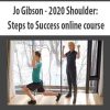 [Download Now] Jo Gibson – 2020 Shoulder: Steps to Success online course