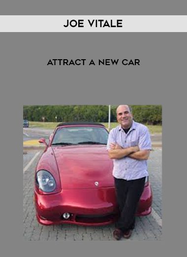 Joe Vitale – Attract a New Car