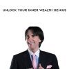 John Demartini – Unlock Your Inner Wealth Genius