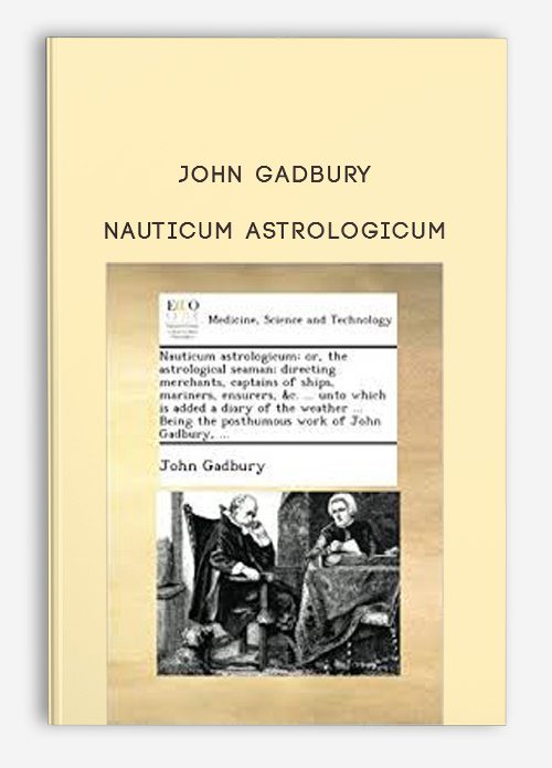 John Gadbury – Nauticum Astrologicum