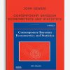 John Geweke – Contemporary Bayesian Econometrics and Statistics