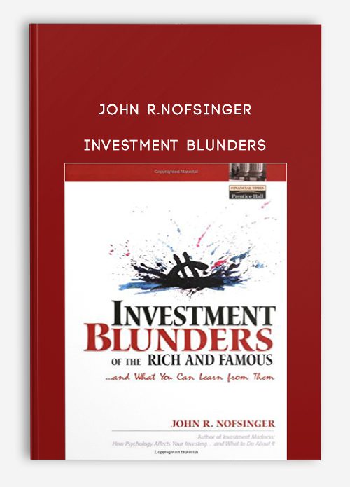 John R.Nofsinger – Investment Blunders