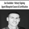 [Download Now] Jon Snedeker – Notary Signing Agent Blueprint Course & Certification