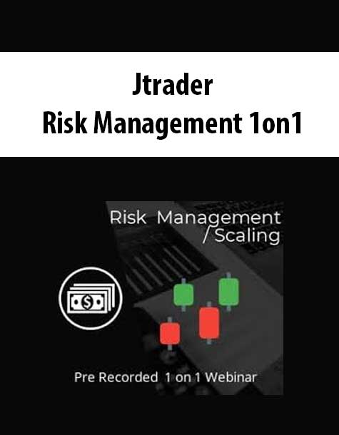 [Download Now] Jtrader – Risk Management 1on1