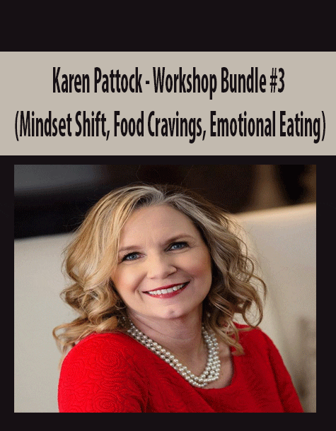 [Download Now] Karen Pattock - Workshop Bundle #3 (Mindset Shift