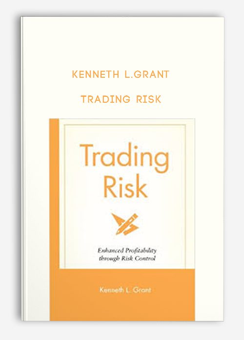 Kenneth L.Grant – Trading Risk