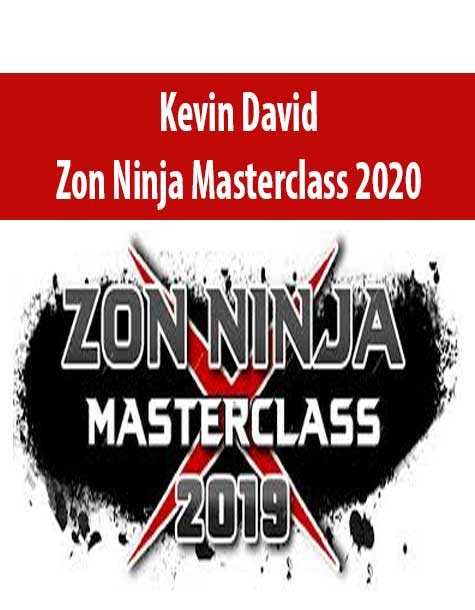 [Download Now] Kevin David - Zon Ninja Masterclass 2020