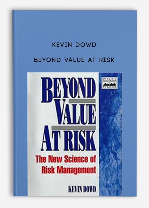 Kevin Dowd – Beyond Value At Risk