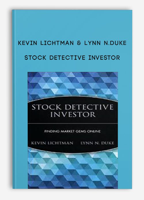 Kevin Lichtman & Lynn N.Duke – Stock Detective Investor