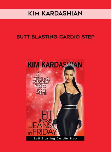 Kim Kardashian Butt Blasting Cardio Step
