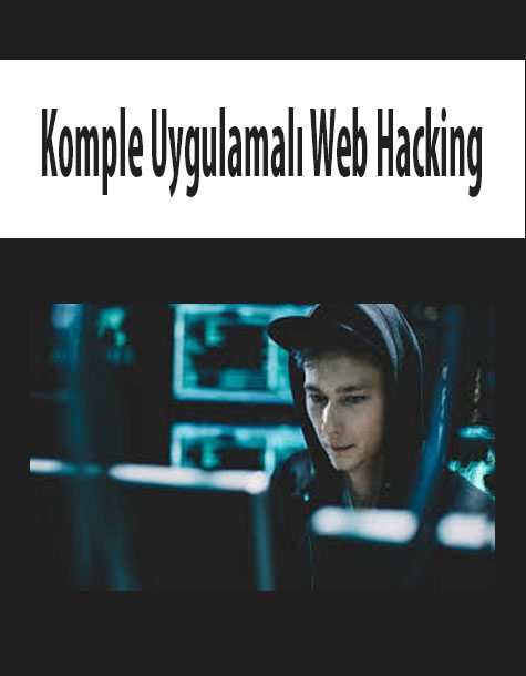 Komple Uygulamalı Web Hacking