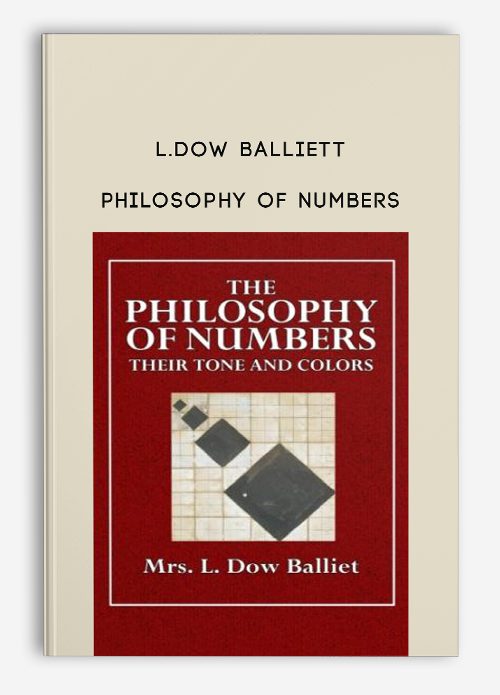 L.Dow Balliett – Philosophy of Numbers