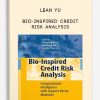 Lean Yu – Bio-Inspired Credit Risk Analysis