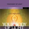 Lee Holden – Your Body of Light