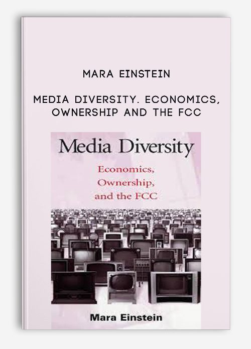 Mara Einstein – Media Diversity. Economics