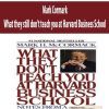Mark Cormark – What they still don’t teach you at Harvard Business School