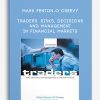 Mark Fenton-O’Creevy – Traders. Risks