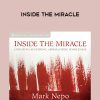 Mark Nepo – INSIDE THE MIRACLE