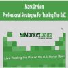 [Download Now] Mark Oryhon – Professional Strategies For Trading The DAX