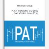 Martin Cole – P.A.T Trading Course (Low Video Quality)
