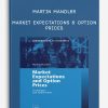 Martin Mandler – Market Expectations & Option Prices