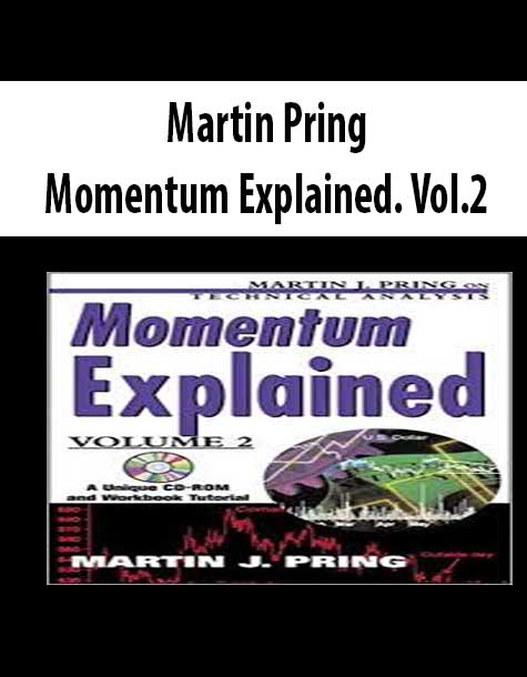 [Download Now] Martin Pring - Momentum Explained. Vol.2