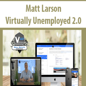 [Download Now] Matt Larson - Virtually Unemployed 2.0