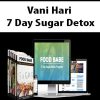[Download Now] Vani Hari - 7 Day Sugar Detox