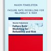 Maxim Finkelstein – Failure Rate Modelling for Reliabiliy & Risk