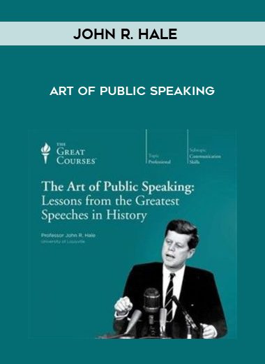 John R. Hale - Art of Public Speaking