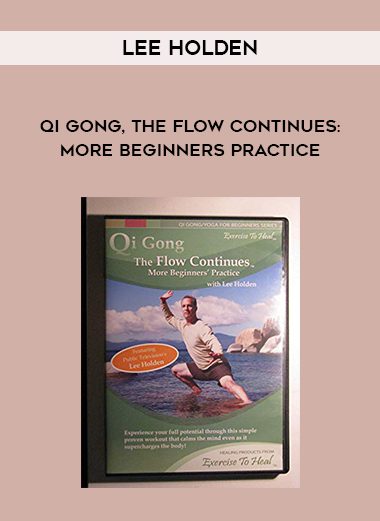 Lee Holden – Qi Gong