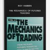 Roy Habben – The Michanics of Futures Trading