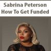 [Download Now] Sabrina Peterson - How To Get Funded