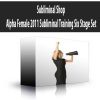 [Download Now] Alpha Female 2011 Subliminal Training – Subliminal Shop