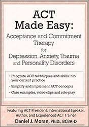 [Download Now] ACT Made Easy: Acceptance and Commitment Therapy for Depression