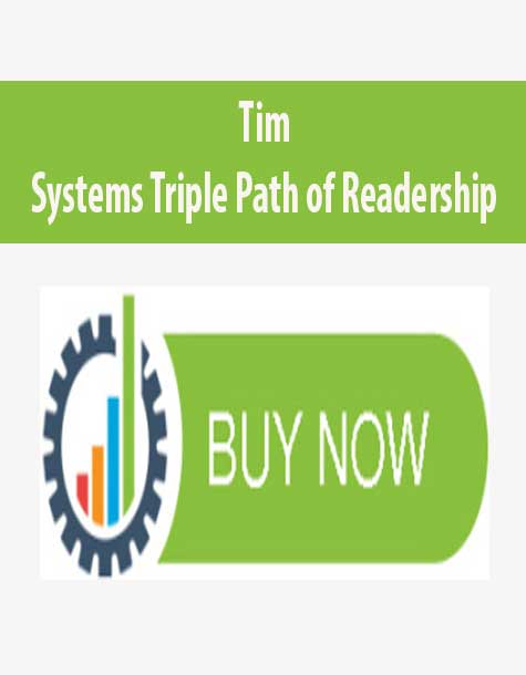 [Download Now] Tim - Systems Triple Path of Readership