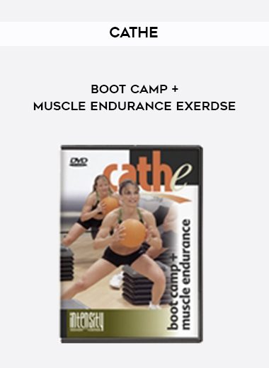 Cathe – Boot Camp + Muscle Endurance Exerdse