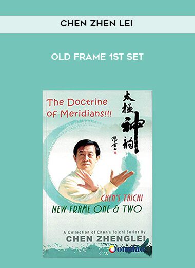 Chen Zhen Lei – Old Frame 1st Set