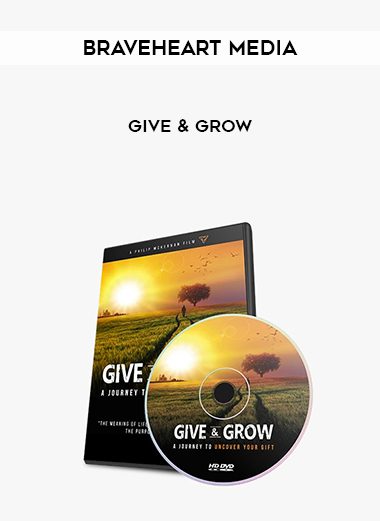 BraveHeart Media – Give & Grow